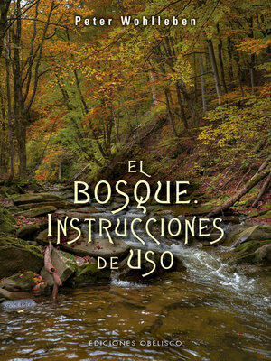 cover image of El bosque. Instrucciones de uso